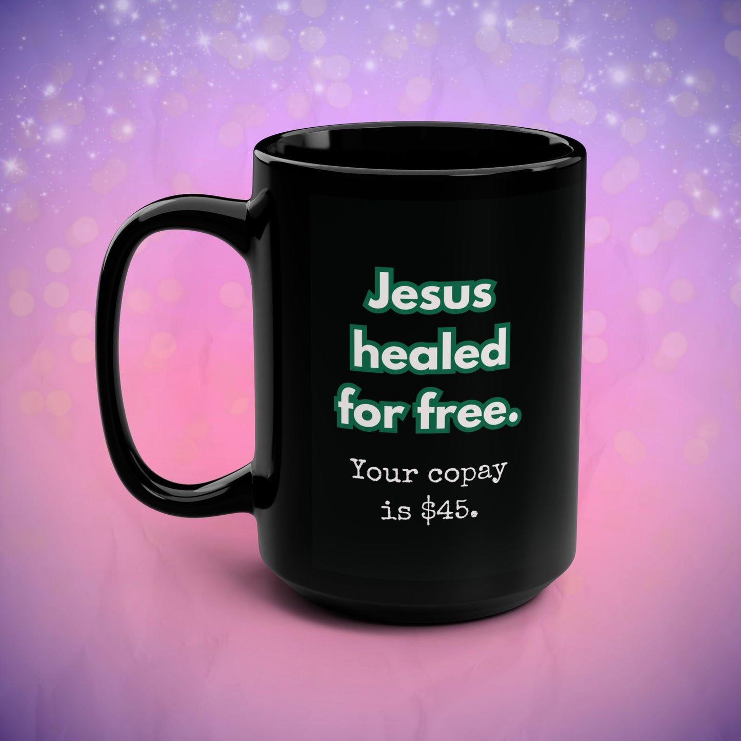 Black mug with humorous text on a gradient purple and pink background