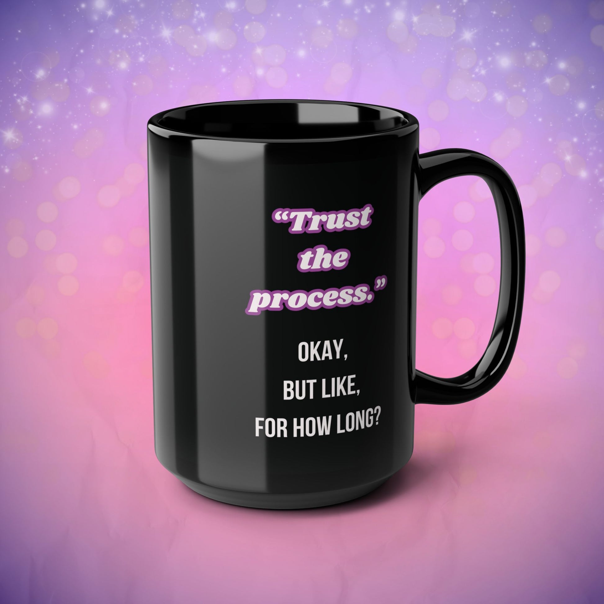 Black mug with humorous text on a purple gradient background