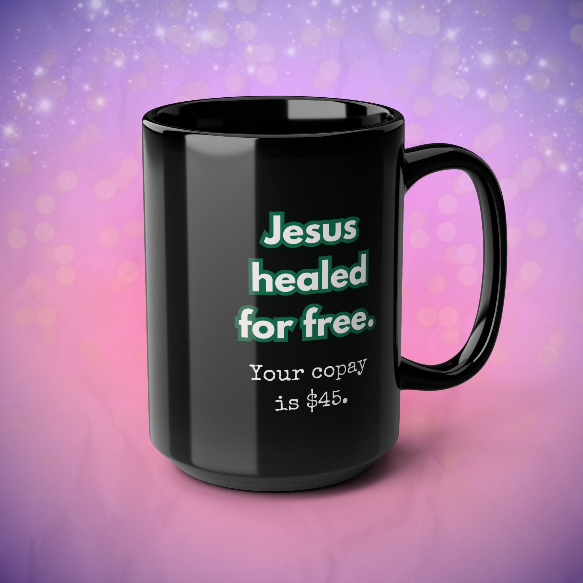 Black mug with humorous text on a colorful background