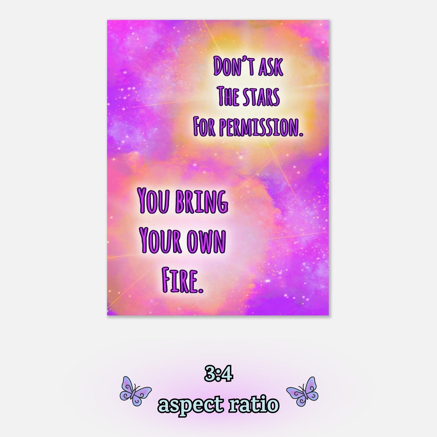 Bring Your Own Fire – Digital Download Cosmic Stars Inspirational Quote Printable Wall Art