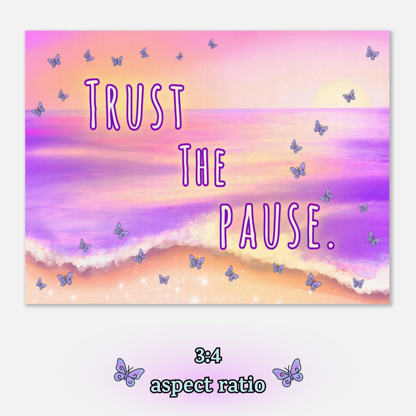 Trust the Pause – Digital Download Butterfly Ocean Inspirational Quote Printable Wall Art