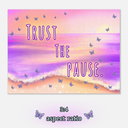 Trust the Pause – Digital Download Butterfly Ocean Inspirational Quote Printable Wall Art