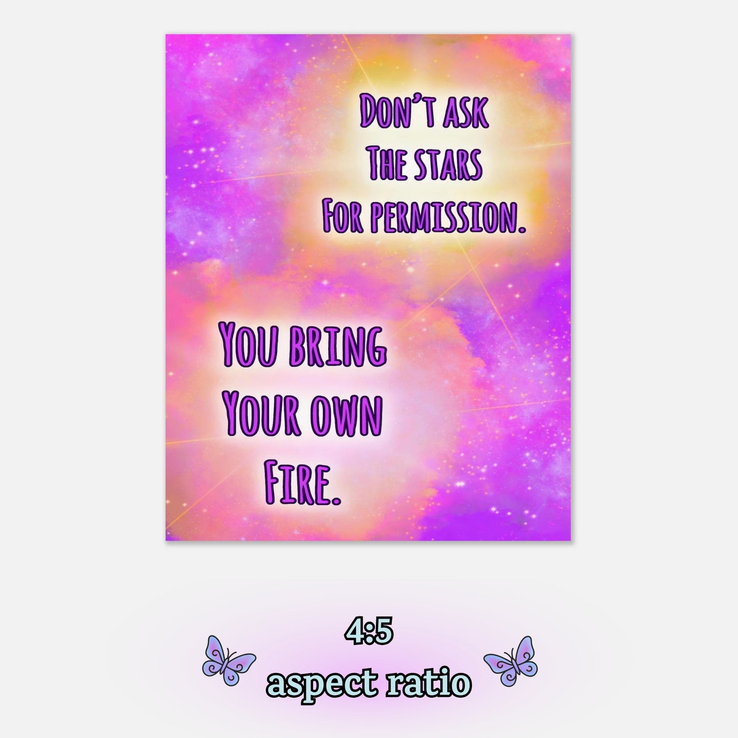 Bring Your Own Fire – Digital Download Cosmic Stars Inspirational Quote Printable Wall Art