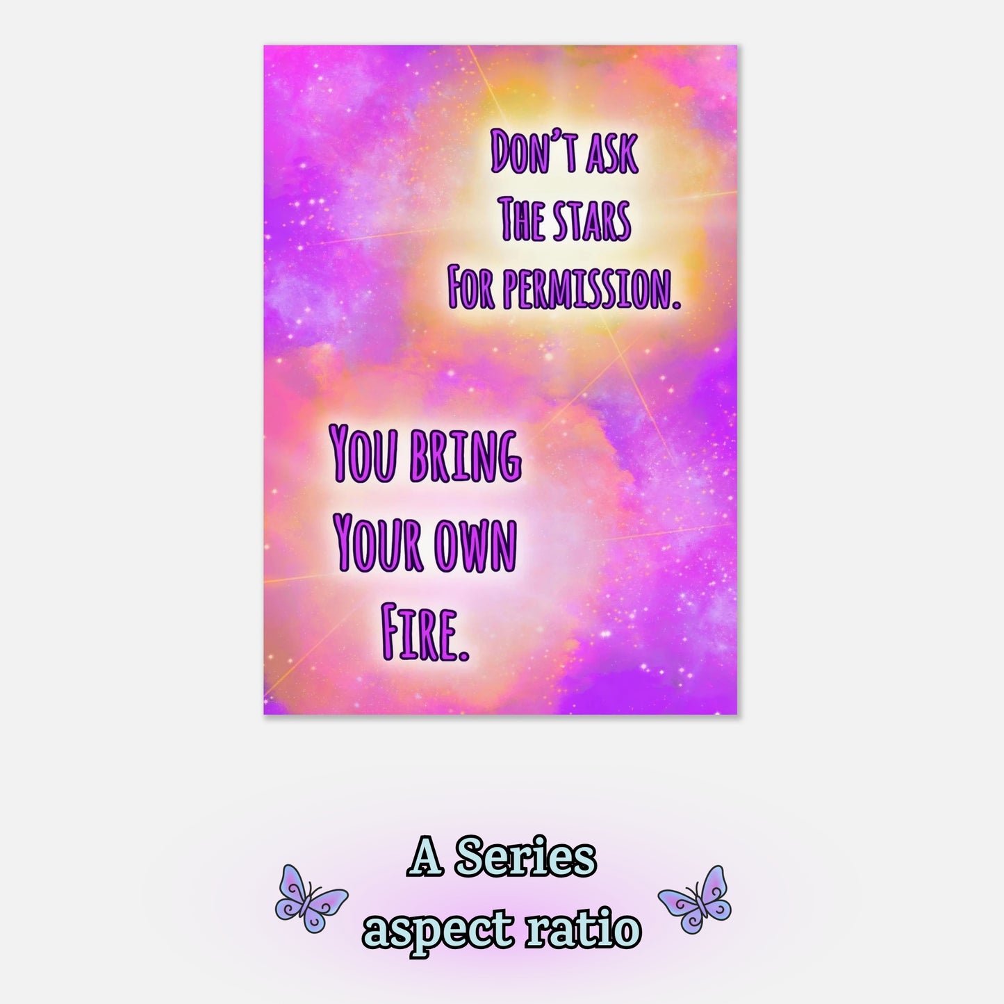 Bring Your Own Fire – Digital Download Cosmic Stars Inspirational Quote Printable Wall Art