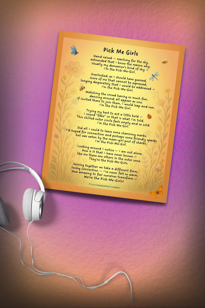 Printable poem art titled “Pick Me Girls” shown on a warm yellow gradient background with soft floral accents and headphones beside it; uplifting self-acceptance poem wall art by Imagination Creations.