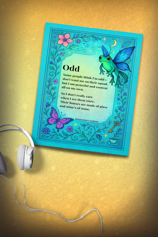 Vibrant teal art print of the poem “Odd” framed by swirling floral vines, butterflies, and a small winged frog under a crescent moon; imaginative children’s or poetic wall art by Imagination Creations.
